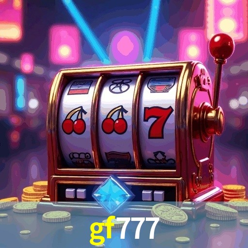 GF777